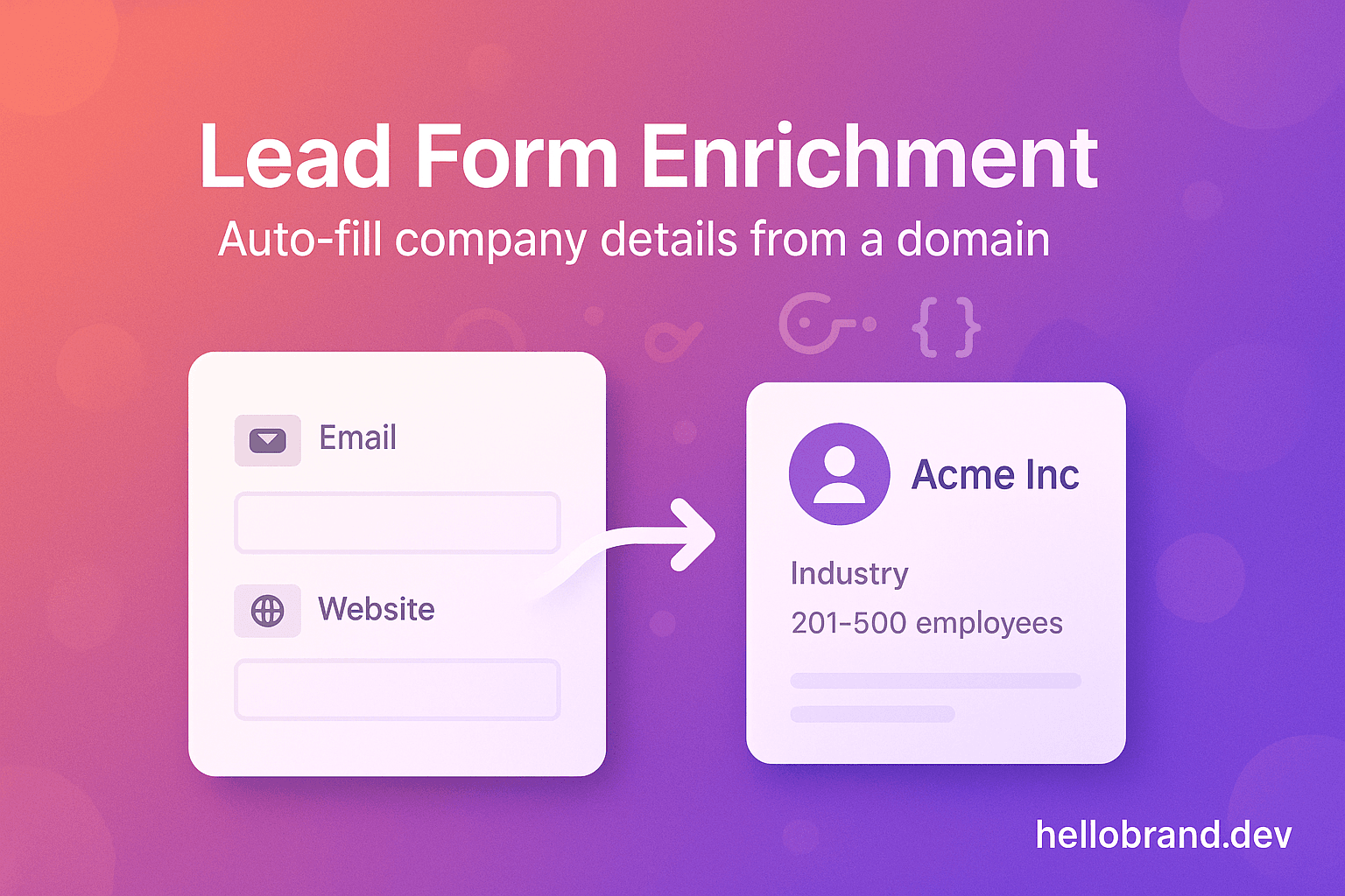 Lead Form Enrichment: Auto-Fill Company Details from a Domain
